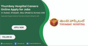 Thumbay Hospital Careers