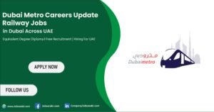 Dubai Metro Careers