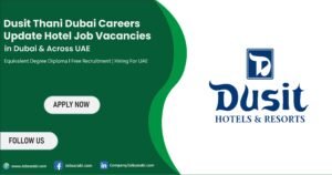 Dusit Thani Dubai Careers