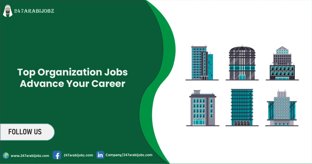 Top Organization Jobs: Advance Your Career 1 Top Organization Jobs