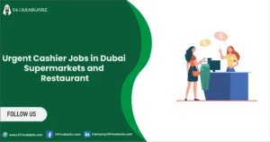 Top Organization Jobs: Advance Your Career 7 Cashier Jobs in Dubai